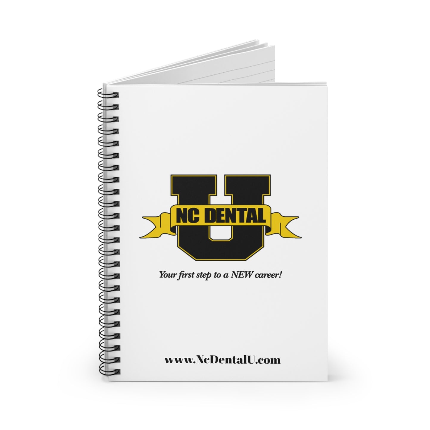 NC Dental U Spiral Notebook - Your First Step to a NEW Career!