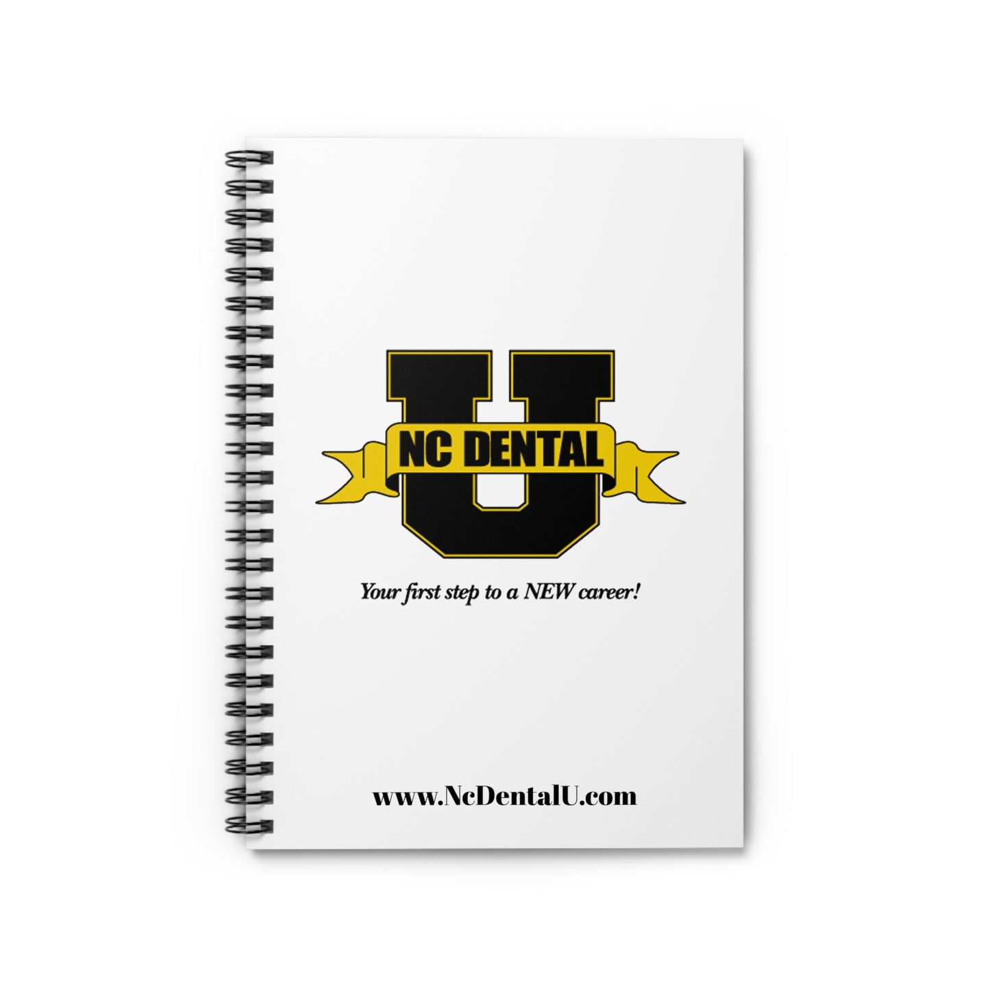 NC Dental U Spiral Notebook - Your First Step to a NEW Career!