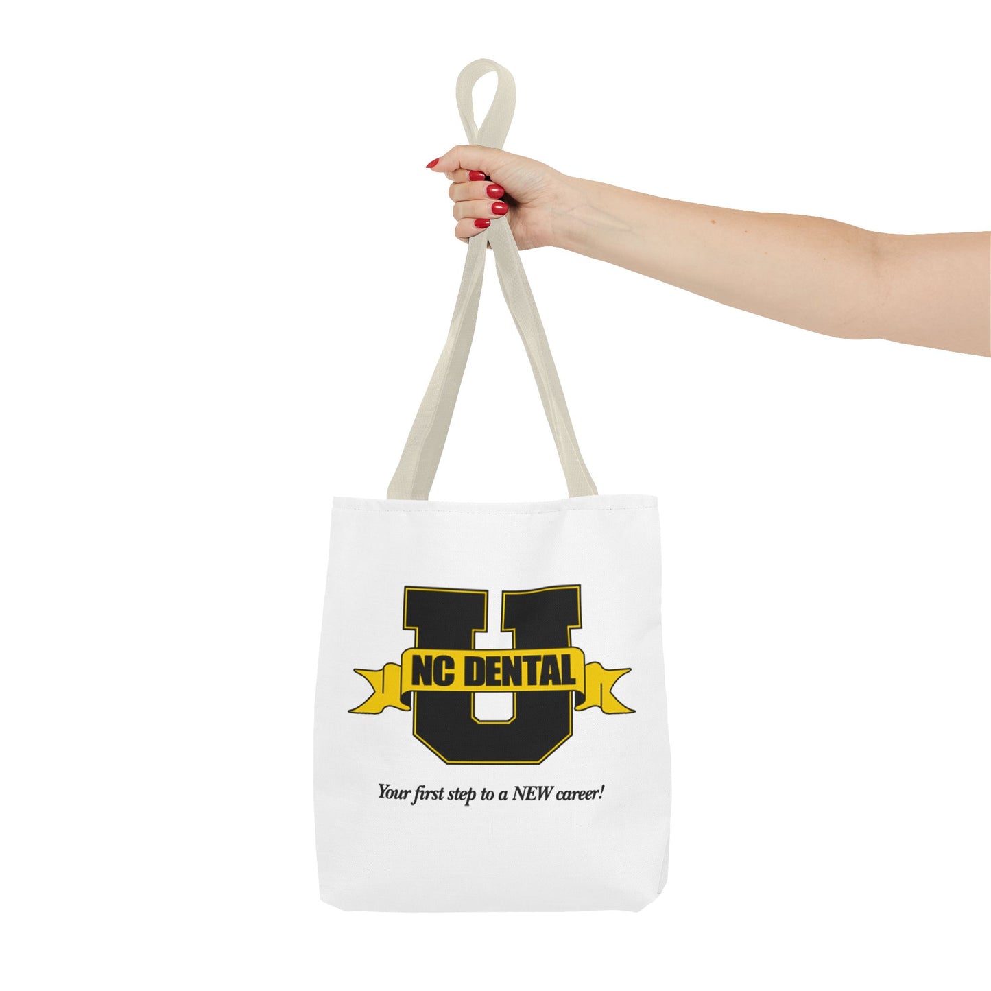NC Dental U Logo Tote Bag — 'Your First Step to a NEW Career' Canvas Tote
