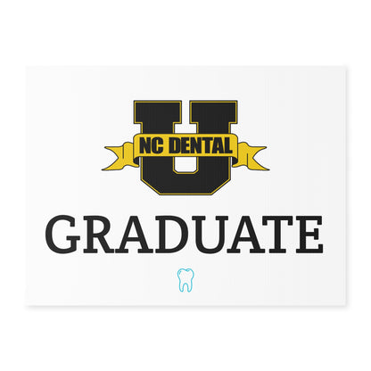 NC Dental U Graduate Yard Sign — Graduation Celebration