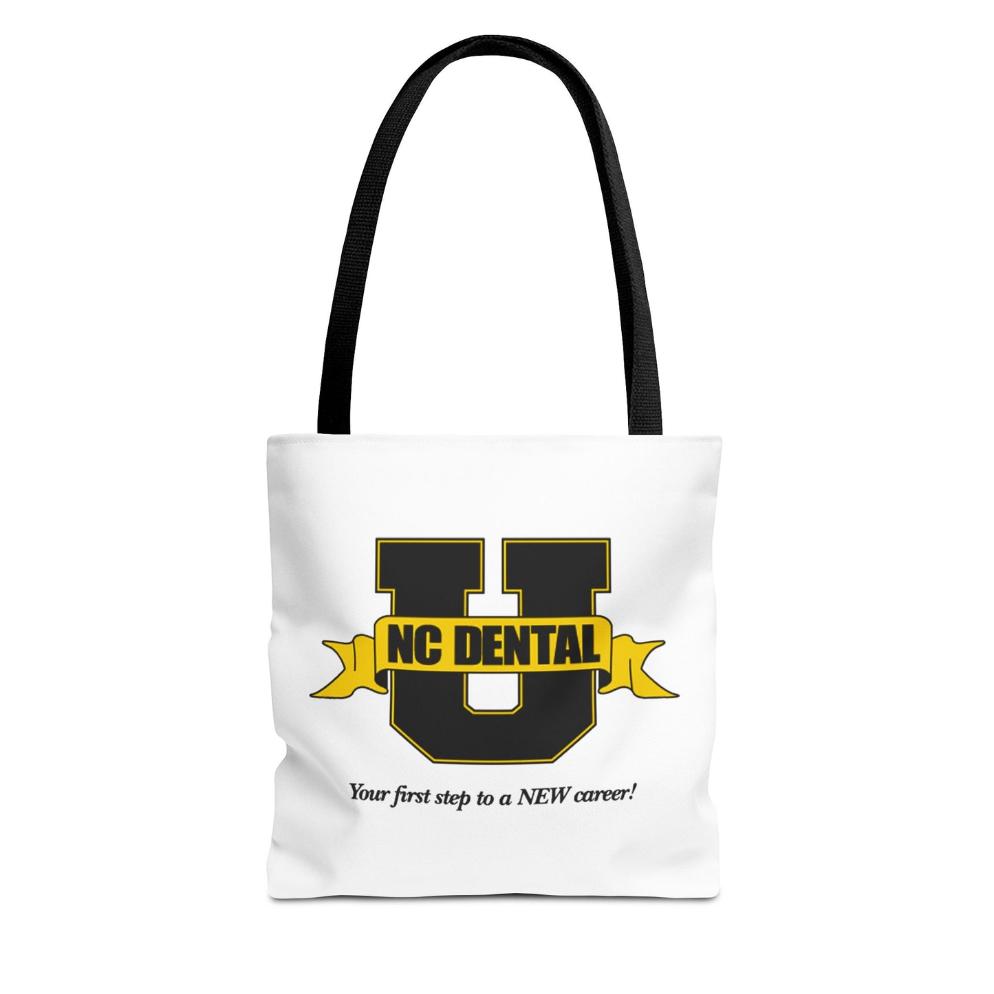 NC Dental U Logo Tote Bag — 'Your First Step to a NEW Career' Canvas Tote
