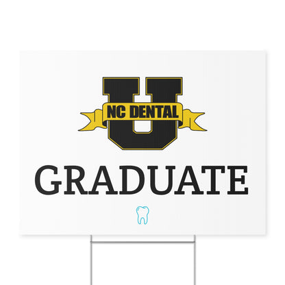 NC Dental U Graduate Yard Sign — Graduation Celebration